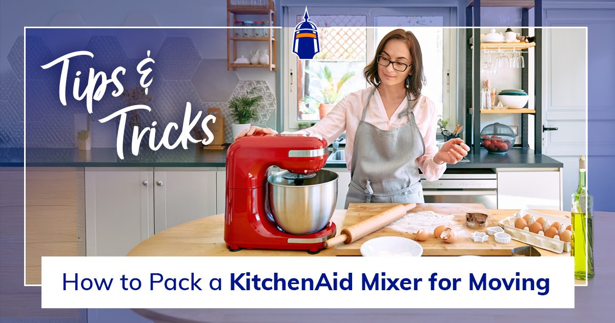 How to Pack a Kitchenaid Mixer for Moving: Expert Tips