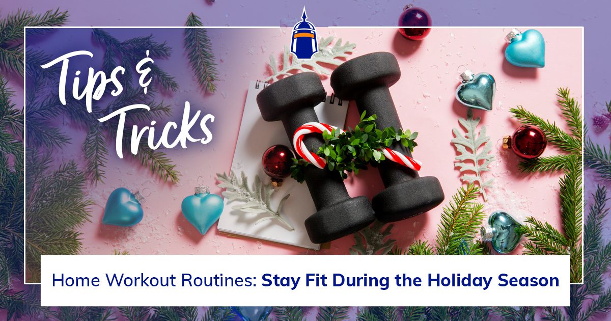 Home Workout Routines: Stay Fit During the Holiday Season