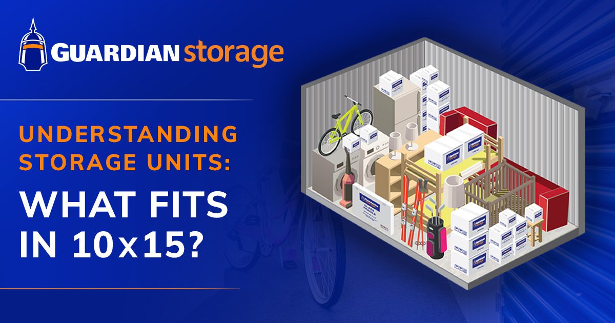 Guardian Storage 10x15 storage unit showing organized furniture and boxes for two-bedroom apartment contents